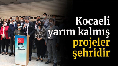 Kocaeli yarım kalmış projeler şehridir